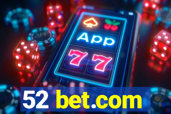 52 bet.com